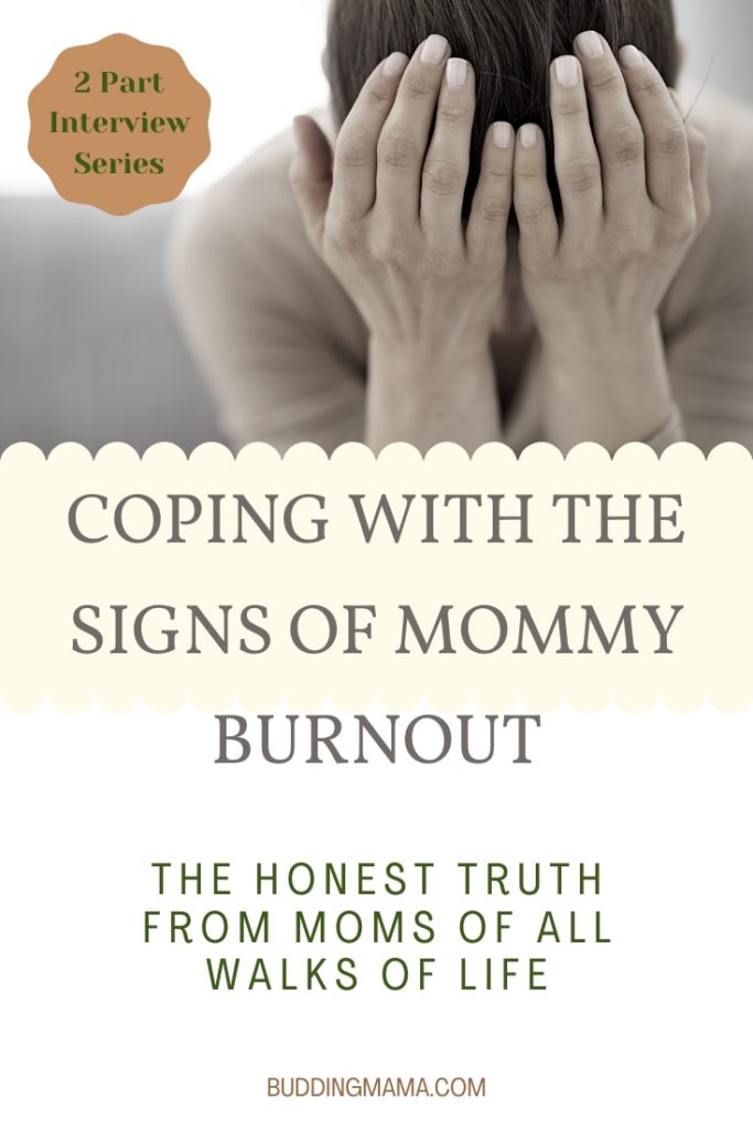 coping with the signs of mommy burnout pin interview with moms
