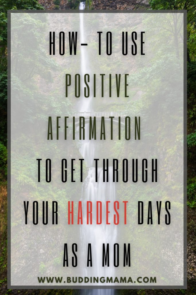 positive affirmations for moms on their hardest day helping to deal with mommy burnout