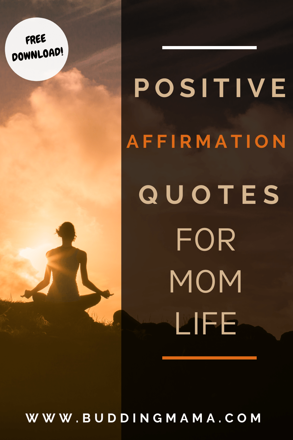 Positive Affirmation Quotes for Mom Life Free Download Budding Mama