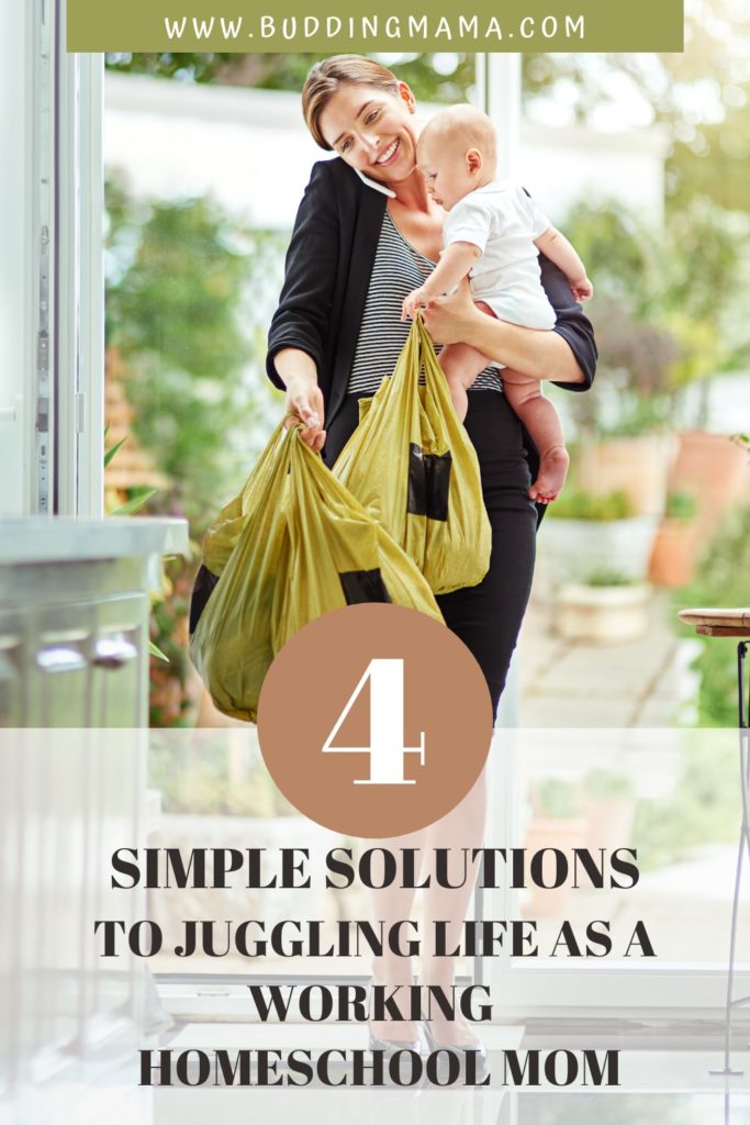 SIMPLE SOLUTIONS TO JUGGLING LIFE AS A HOMESCHOOL MOM PIN BUDDINGMAMA